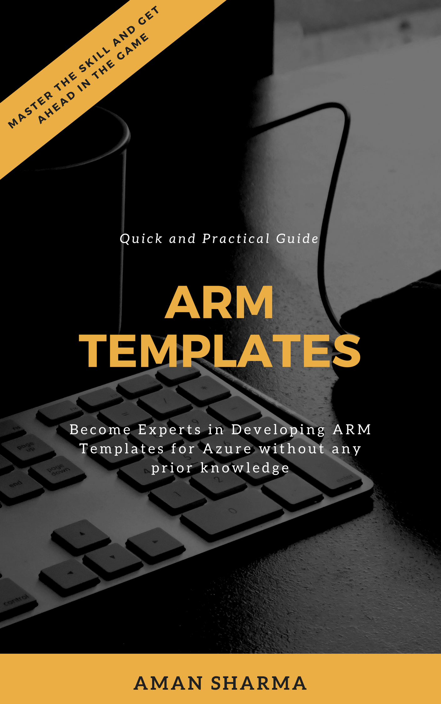 Quick and Practical Guide to ARM Templates