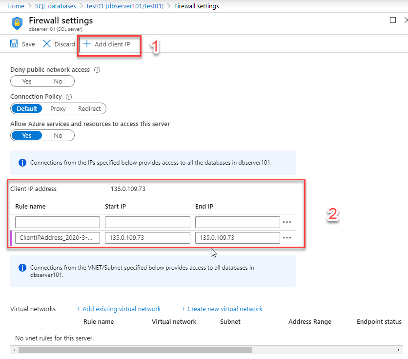 Adding the Client IP for connectivity in the Firewall